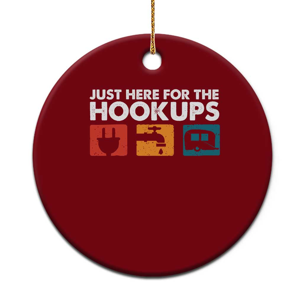 Camping RV Ceramic Ornament Funny Just Here for The Hookups Caravan Motorhome TS10 1pc Red Print Your Wear