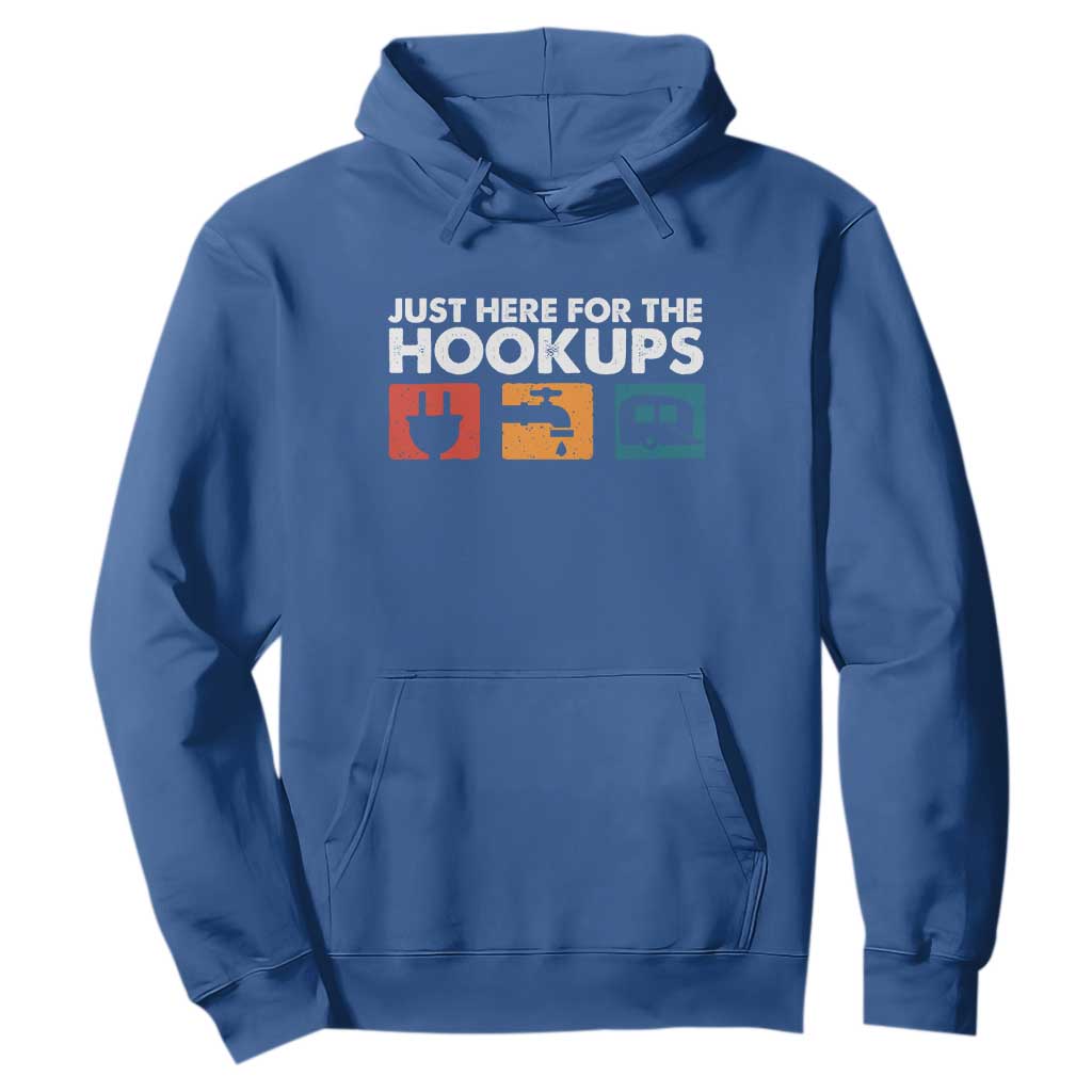 Camping RV Hoodie Funny Just Here for The Hookups Caravan Motorhome TS10 Royal Blue Print Your Wear
