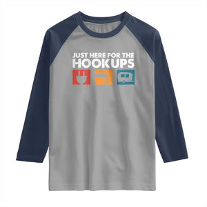 Camping RV Raglan Shirt Funny Just Here for The Hookups Caravan Motorhome TS10 Sport Gray Navy Print Your Wear