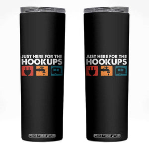 Camping RV Skinny Tumbler Funny Just Here for The Hookups Caravan Motorhome TS10 Black Print Your Wear