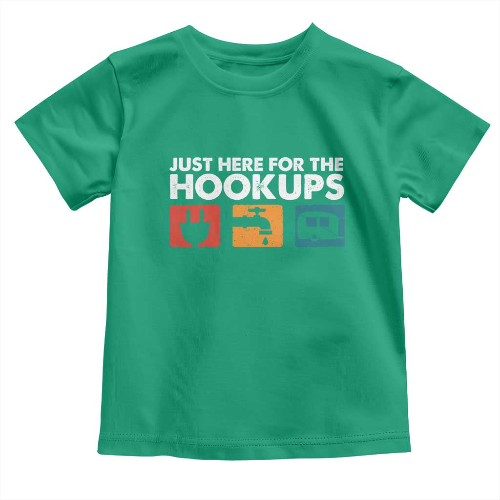 Camping RV Toddler T Shirt Funny Just Here for The Hookups Caravan Motorhome TS10 Irish Green Print Your Wear
