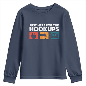 Camping RV Youth Sweatshirt Funny Just Here for The Hookups Caravan Motorhome TS10 Navy Print Your Wear