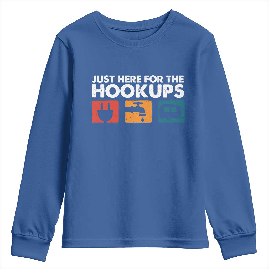 Camping RV Youth Sweatshirt Funny Just Here for The Hookups Caravan Motorhome TS10 Royal Blue Print Your Wear