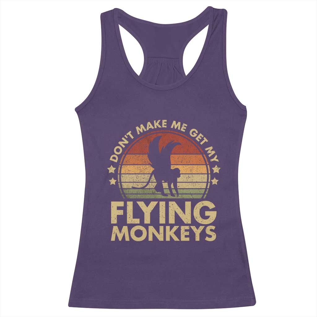 Vintage Retro Dont Make Me Get My Flying Monkeys Racerback Tank Top TS10 Purple Print Your Wear