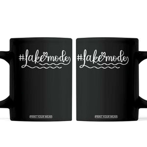 Lake Mode Coffee Mug Summer Vacation Outdoor Camping TS10 Black Print Your Wear