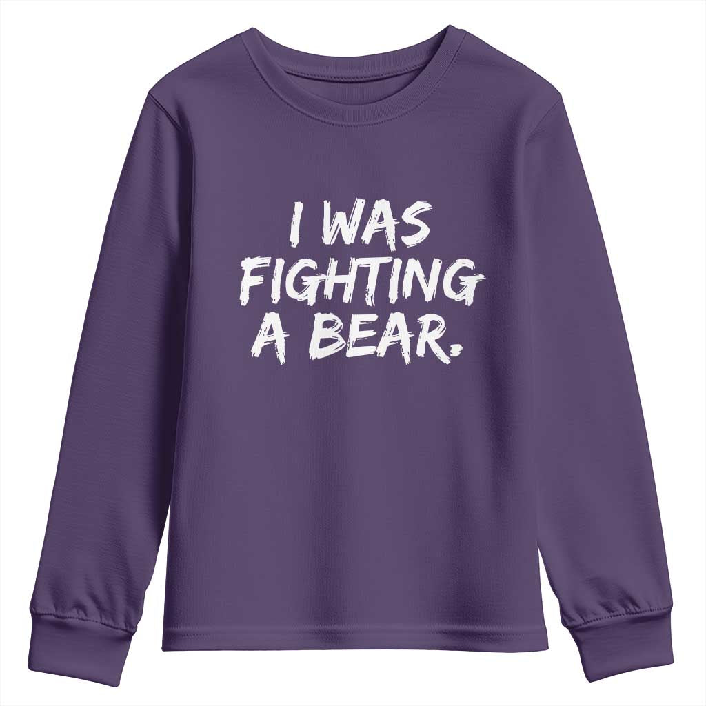 Funny Injury Get Well Soon Gift Youth Sweatshirt I Was Fighting A Bear TS10 Purple Print Your Wear