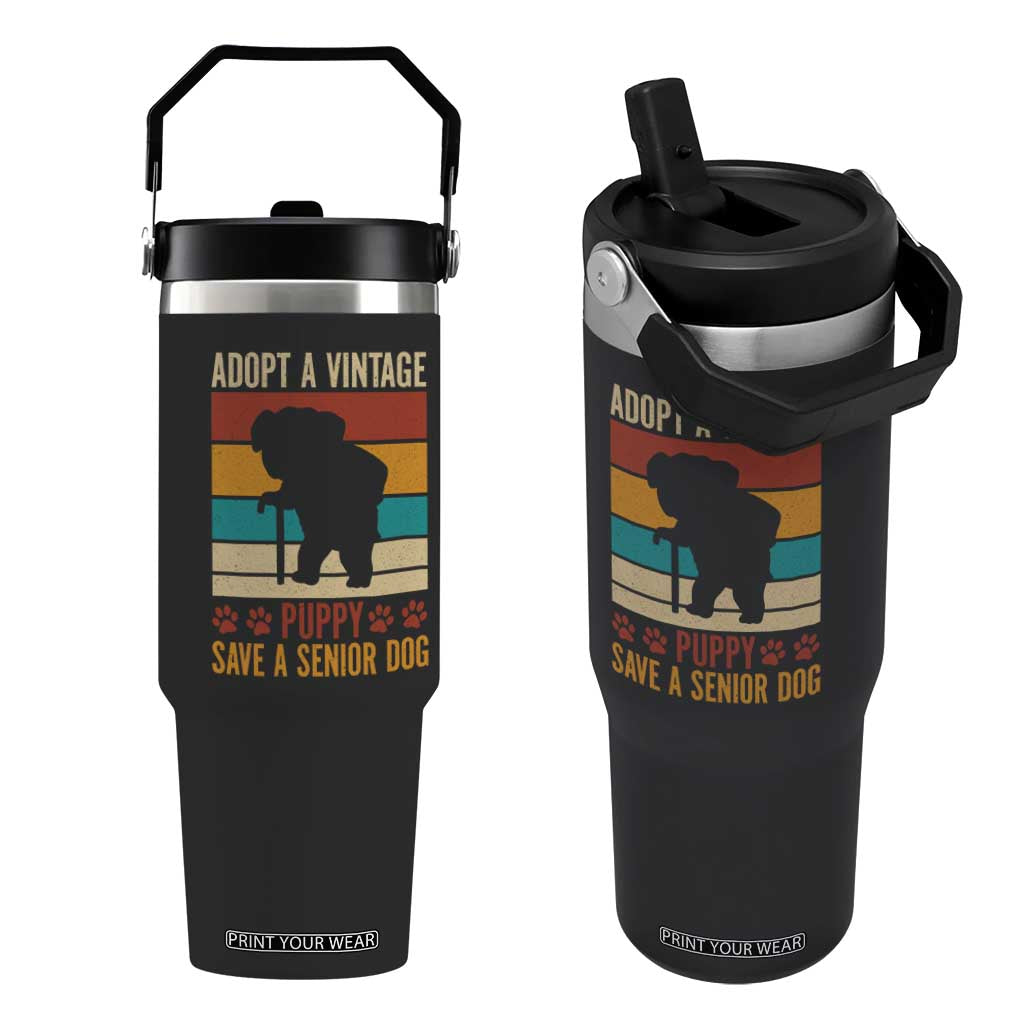 Vintage Adopt a Senior Dog Flip Straw Tumbler Rescue Animal Adoption Old Dog Shelter Pet TS10 One Size: 30 oz Black Print Your Wear