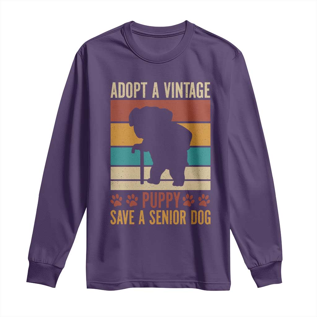 Vintage Adopt a Senior Dog Long Sleeve Shirt Rescue Animal Adoption Old Dog Shelter Pet TS10 Purple Print Your Wear