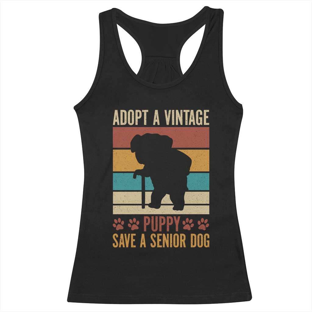 Vintage Adopt a Senior Dog Racerback Tank Top Rescue Animal Adoption Old Dog Shelter Pet TS10 Black Print Your Wear