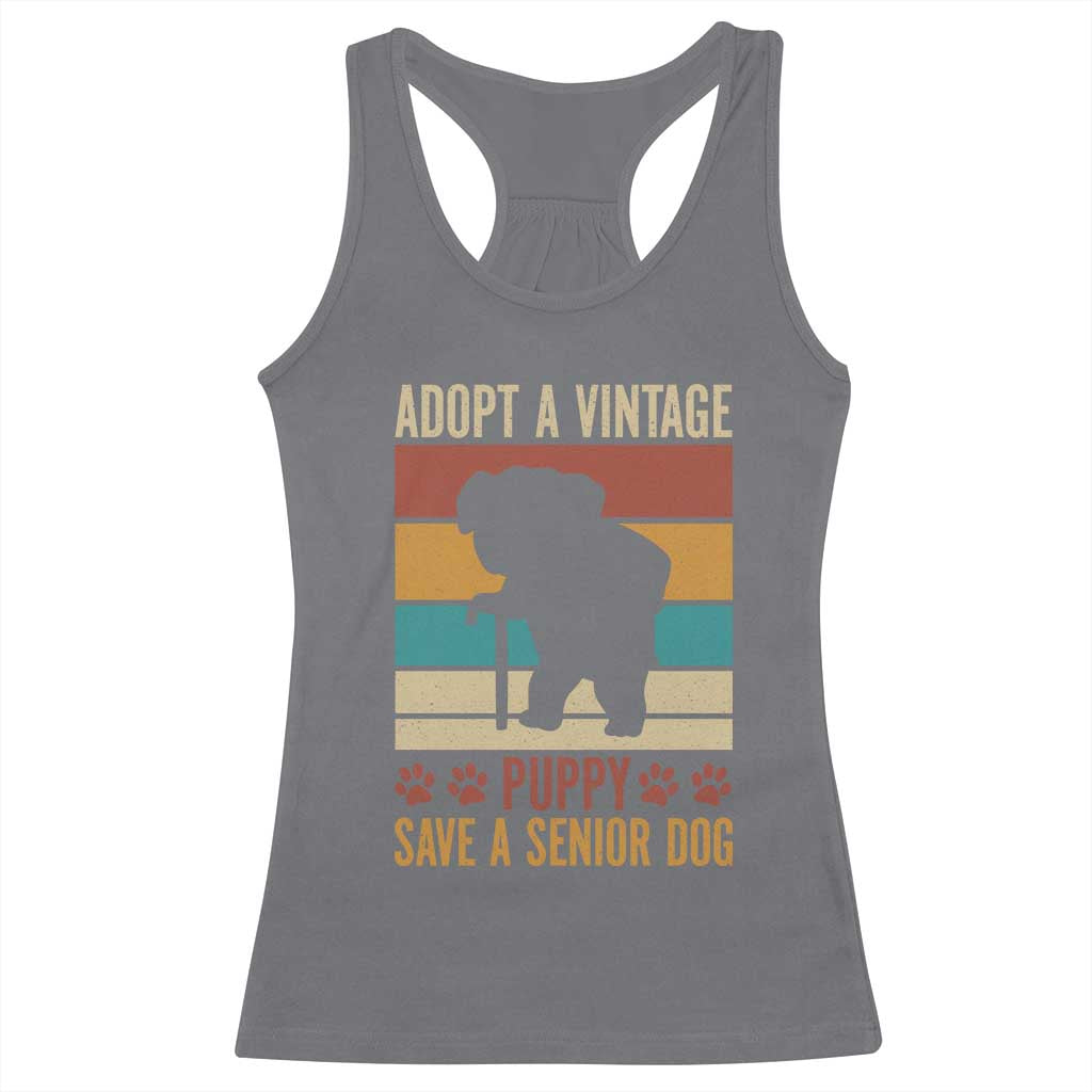 Vintage Adopt a Senior Dog Racerback Tank Top Rescue Animal Adoption Old Dog Shelter Pet TS10 Charcoal Print Your Wear