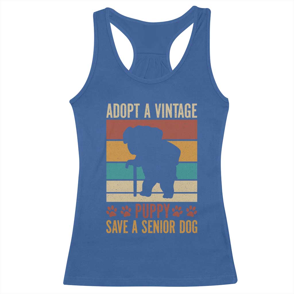 Vintage Adopt a Senior Dog Racerback Tank Top Rescue Animal Adoption Old Dog Shelter Pet TS10 Royal Blue Print Your Wear