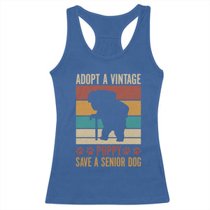 Vintage Adopt a Senior Dog Racerback Tank Top Rescue Animal Adoption Old Dog Shelter Pet TS10 Royal Blue Print Your Wear