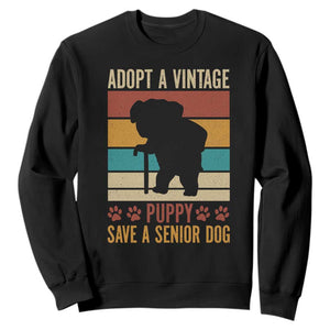 Vintage Adopt a Senior Dog Sweatshirt Rescue Animal Adoption Old Dog Shelter Pet TS10 Black Print Your Wear