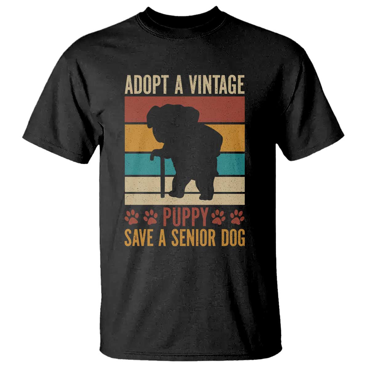 Vintage Adopt a Senior Dog T Shirt Rescue Animal Adoption Old Dog Shelter Pet TS10 Black Print Your Wear