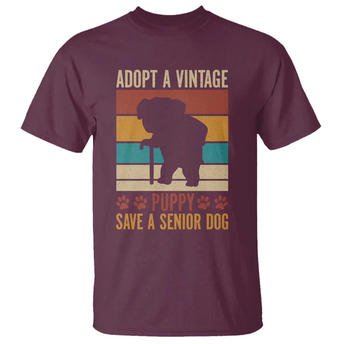 Vintage Adopt a Senior Dog T Shirt Rescue Animal Adoption Old Dog Shelter Pet TS10 Maroon Print Your Wear