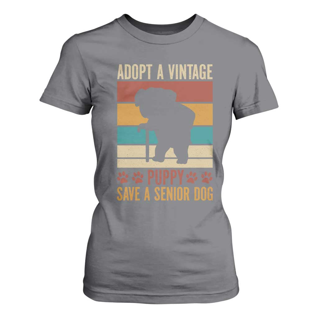 Vintage Adopt a Senior Dog T Shirt For Women Rescue Animal Adoption Old Dog Shelter Pet TS10 Charcoal Print Your Wear