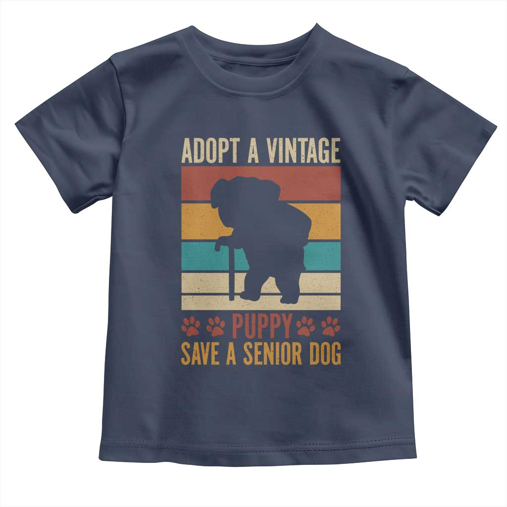 Vintage Adopt a Senior Dog Toddler T Shirt Rescue Animal Adoption Old Dog Shelter Pet TS10 Navy Print Your Wear
