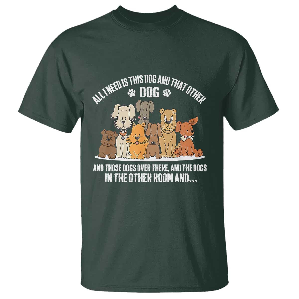 Funny Dog Lover T Shirt Fur Mama Dad Dog Rescue TS10 Dark Forest Green Print Your Wear