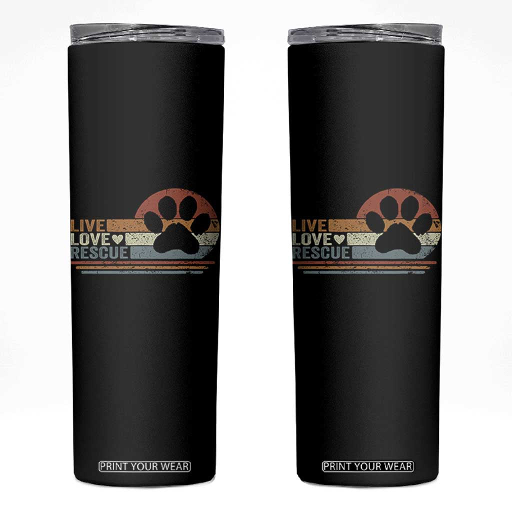 Vintage Adopt A Shelter Pet Skinny Tumbler Live Love Rescue Cat Dog Adoption Animal Rescue TS10 Black Print Your Wear