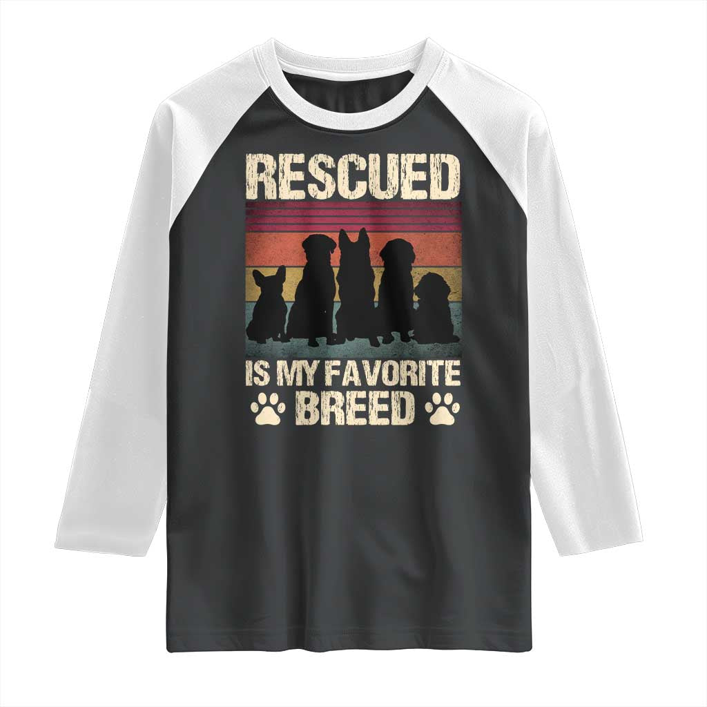 Rescued Is My Favorite Breed Raglan Shirt Adopt A Shelter Pet Cat Dog Adoption Animal Rescue TS10 Black White Print Your Wear