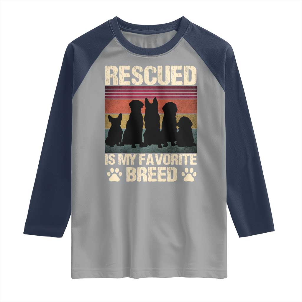 Rescued Is My Favorite Breed Raglan Shirt Adopt A Shelter Pet Cat Dog Adoption Animal Rescue TS10 Sport Gray Navy Print Your Wear