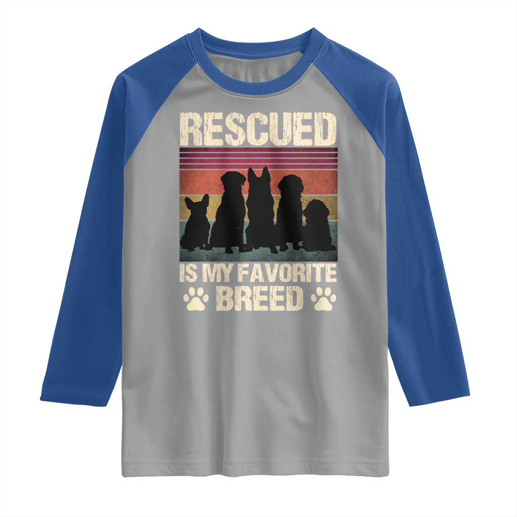 Rescued Is My Favorite Breed Raglan Shirt Adopt A Shelter Pet Cat Dog Adoption Animal Rescue TS10 Sport Gray Royal Print Your Wear