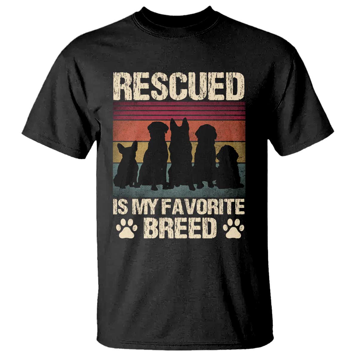 Rescued Is My Favorite Breed T Shirt Adopt A Shelter Pet Cat Dog Adoption Animal Rescue TS10 Black Print Your Wear