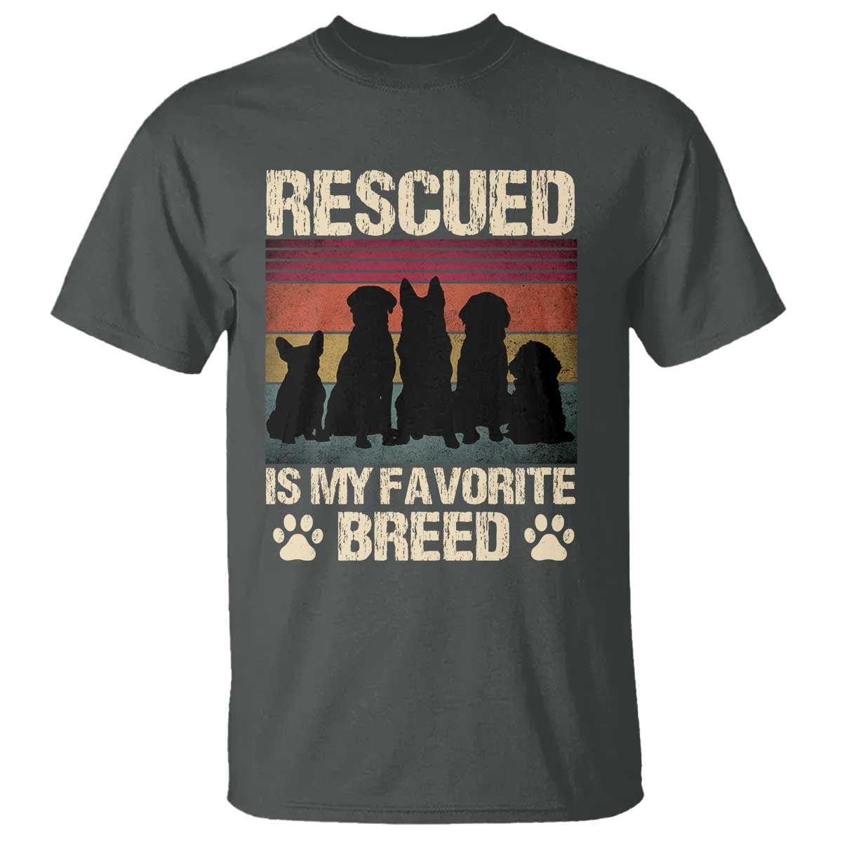Rescued Is My Favorite Breed T Shirt Adopt A Shelter Pet Cat Dog Adoption Animal Rescue TS10 Dark Heather Print Your Wear