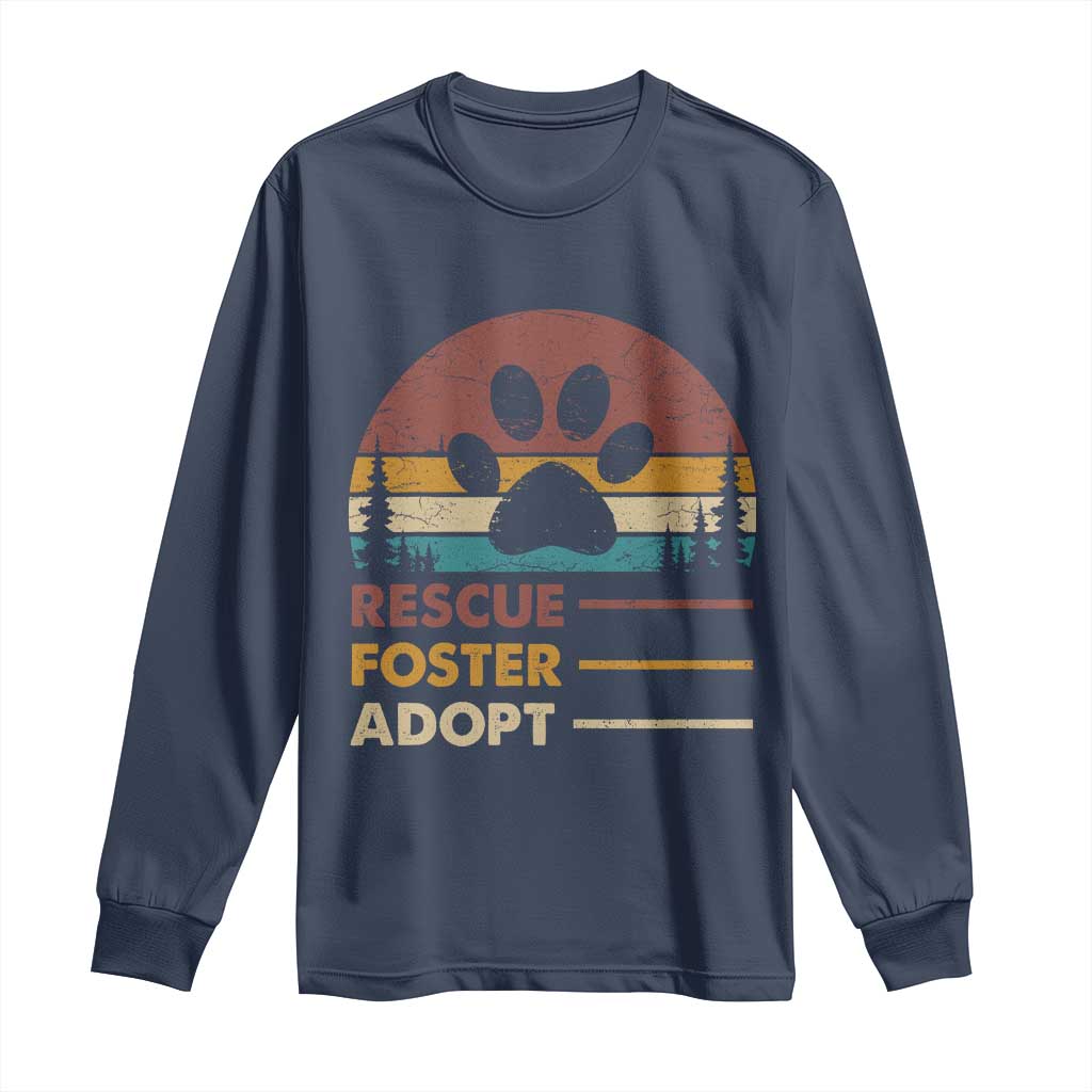 Rescue Dog Long Sleeve Shirt Retro Adopt Rescue Foster Animal Shelter Volunteer TS10 Navy Print Your Wear