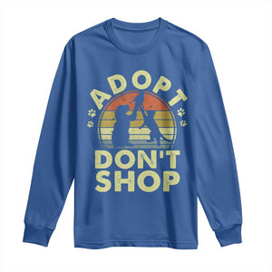 Adopt Dont Shop Long Sleeve Shirt Vintage Retro Cat Dog Rescue Animal Lovers Shelter Volunteer TS10 Royal Blue Print Your Wear