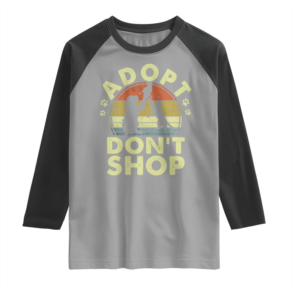 Adopt Dont Shop Raglan Shirt Vintage Retro Cat Dog Rescue Animal Lovers Shelter Volunteer TS10 Sport Gray Black Print Your Wear