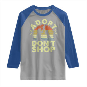 Adopt Dont Shop Raglan Shirt Vintage Retro Cat Dog Rescue Animal Lovers Shelter Volunteer TS10 Sport Gray Royal Print Your Wear