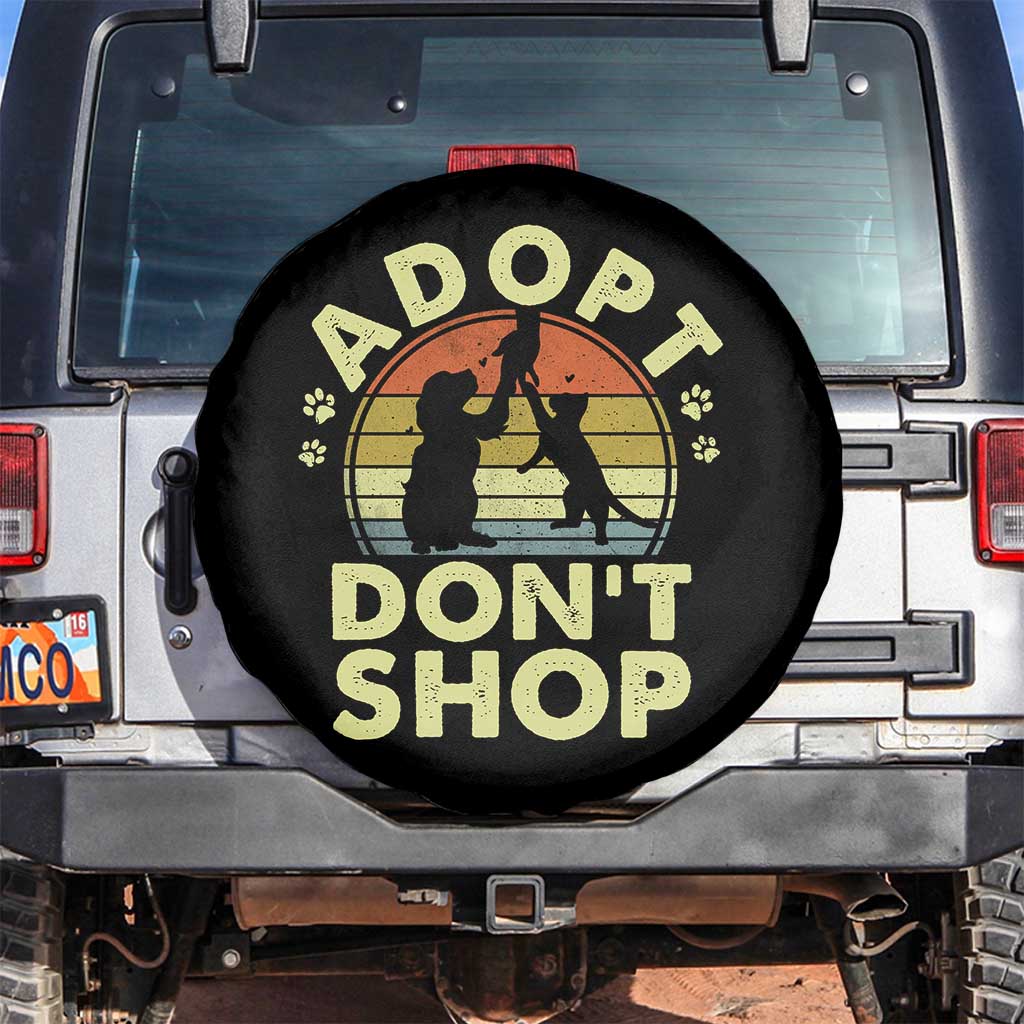 Adopt Dont Shop Spare Tire Cover Vintage Retro Cat Dog Rescue Animal Lovers Shelter Volunteer TS10 No hole Black Print Your Wear