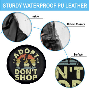 Adopt Dont Shop Spare Tire Cover Vintage Retro Cat Dog Rescue Animal Lovers Shelter Volunteer TS10 Print Your Wear