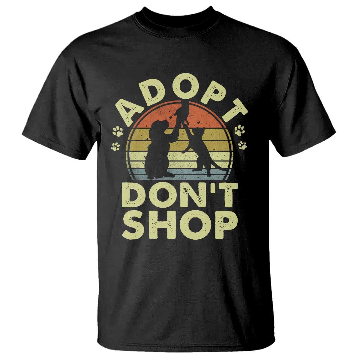 Adopt Dont Shop T Shirt Vintage Retro Cat Dog Rescue Animal Lovers Shelter Volunteer TS10 Black Print Your Wear