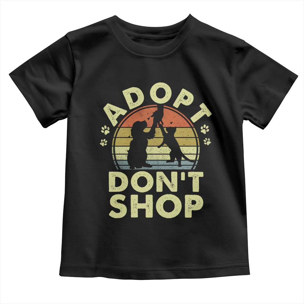 Adopt Dont Shop Toddler T Shirt Vintage Retro Cat Dog Rescue Animal Lovers Shelter Volunteer TS10 Black Print Your Wear