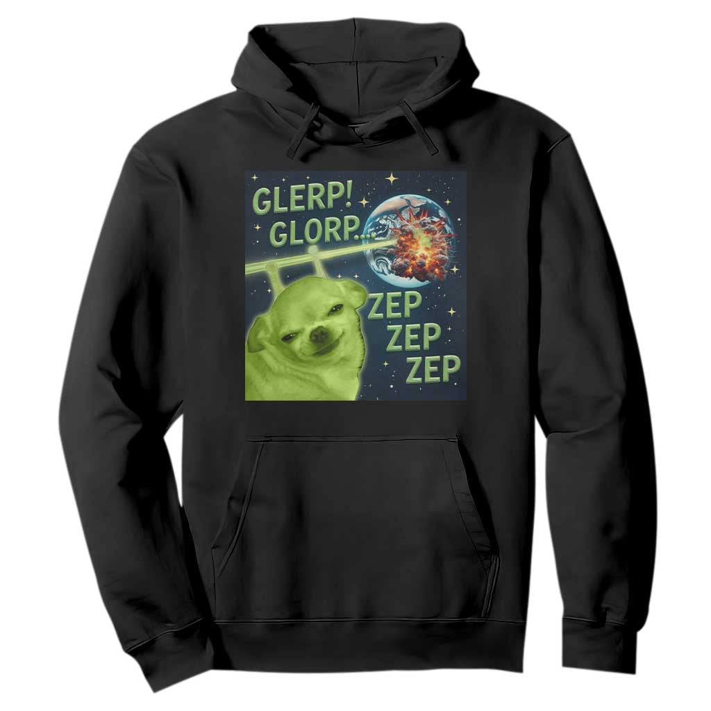 Funny Alien Dog Meme Hoodie Glorp Zep Sci-Fi Humor Chihuahua TS10 Black Print Your Wear