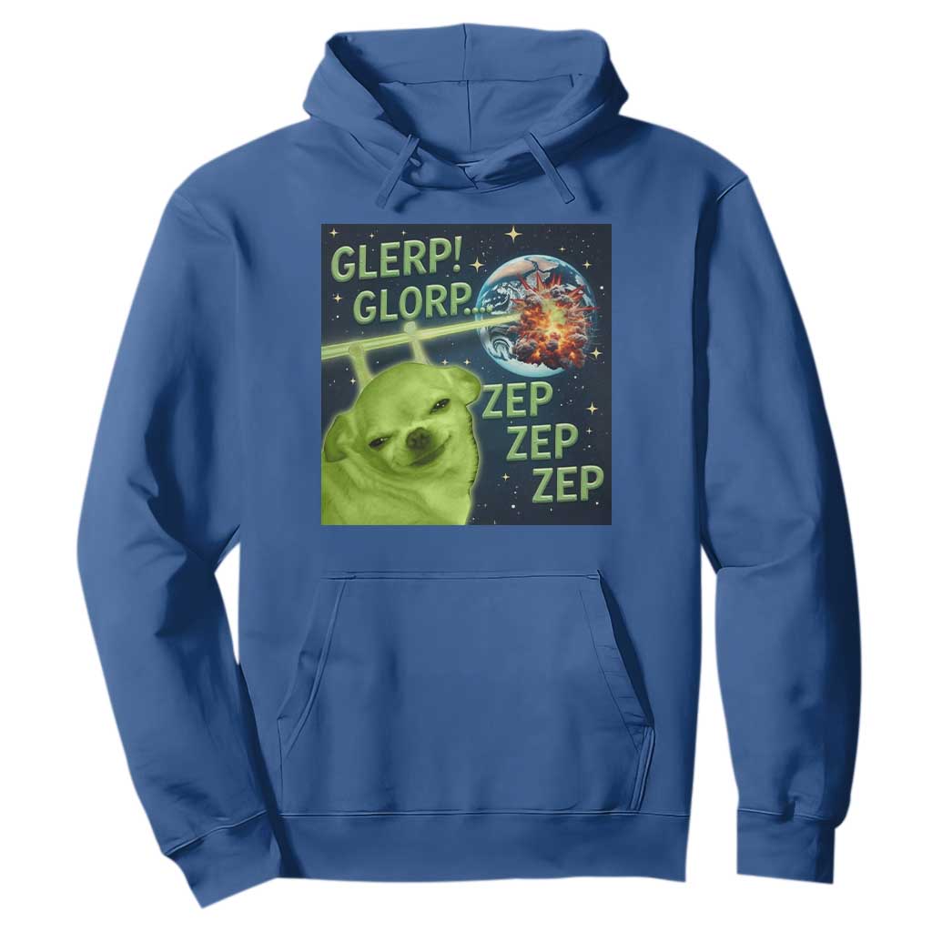 Funny Alien Dog Meme Hoodie Glorp Zep Sci-Fi Humor Chihuahua TS10 Royal Blue Print Your Wear