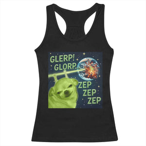 Funny Alien Dog Meme Racerback Tank Top Glorp Zep Sci-Fi Humor Chihuahua TS10 Black Print Your Wear