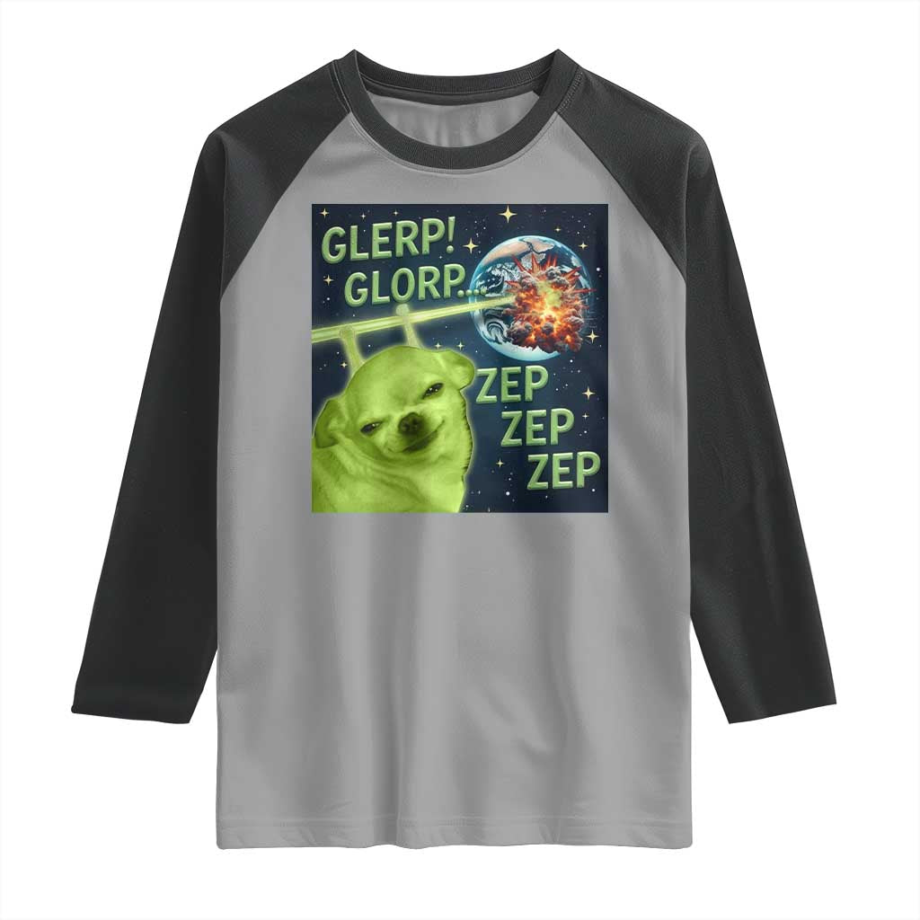 Funny Alien Dog Meme Raglan Shirt Glorp Zep Sci-Fi Humor Chihuahua TS10 Sport Gray Black Print Your Wear
