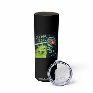 Funny Alien Dog Meme Skinny Tumbler Glorp Zep Sci-Fi Humor Chihuahua TS10 Print Your Wear