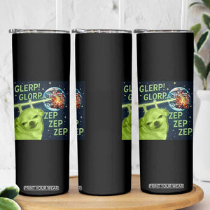 Funny Alien Dog Meme Skinny Tumbler Glorp Zep Sci-Fi Humor Chihuahua TS10 Print Your Wear