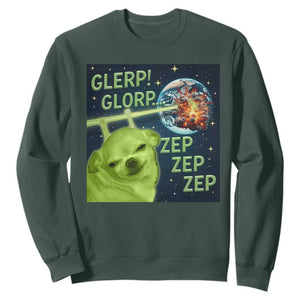 Funny Alien Dog Meme Sweatshirt Glorp Zep Sci-Fi Humor Chihuahua TS10 Dark Forest Green Print Your Wear