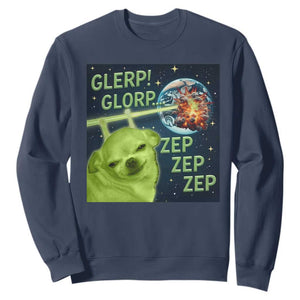 Funny Alien Dog Meme Sweatshirt Glorp Zep Sci-Fi Humor Chihuahua TS10 Navy Print Your Wear