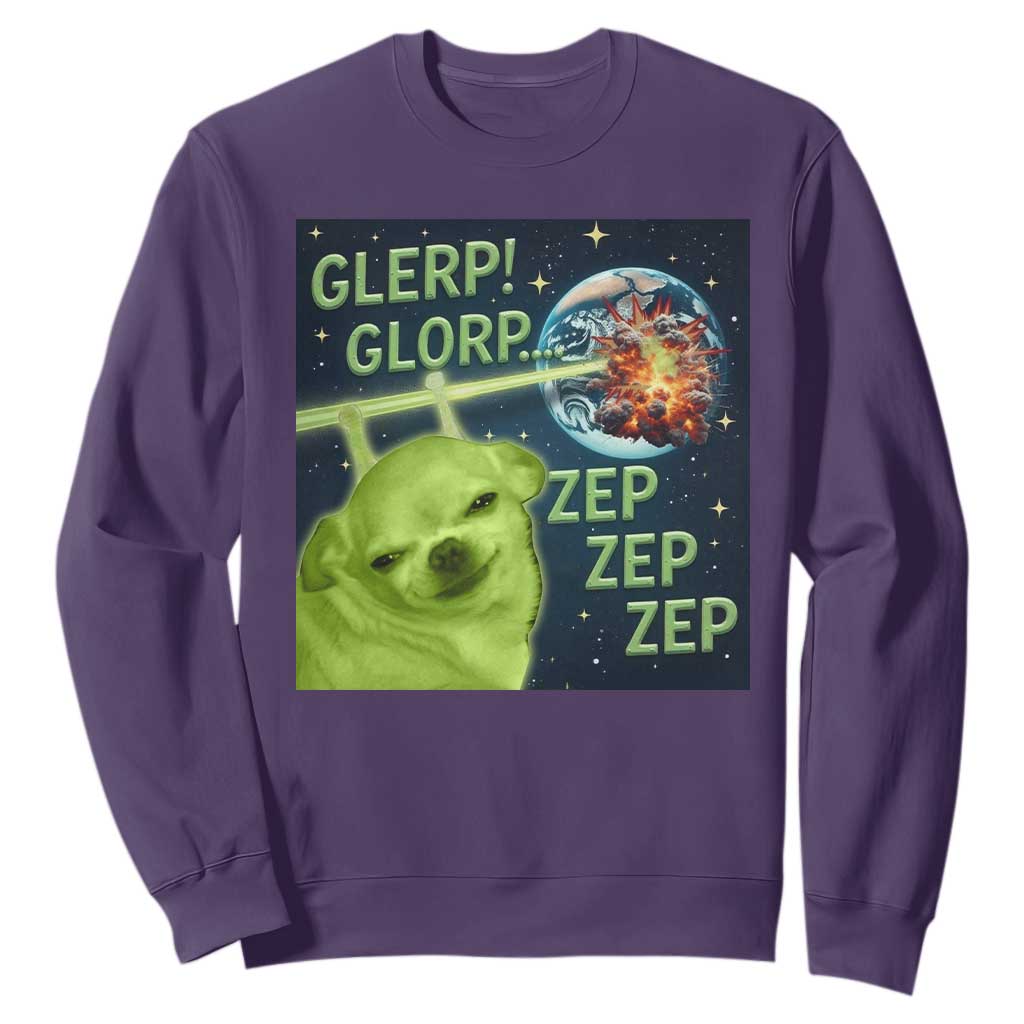 Funny Alien Dog Meme Sweatshirt Glorp Zep Sci-Fi Humor Chihuahua TS10 Purple Print Your Wear