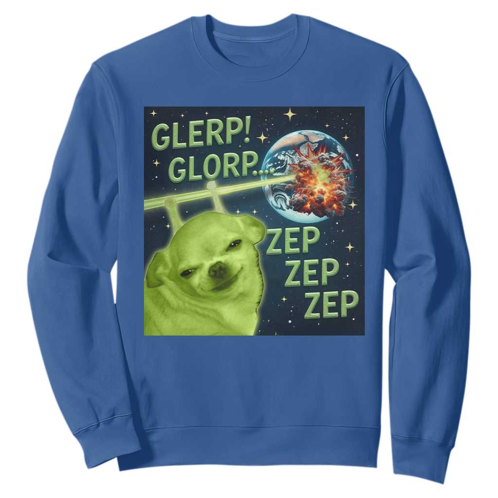 Funny Alien Dog Meme Sweatshirt Glorp Zep Sci-Fi Humor Chihuahua TS10 Royal Blue Print Your Wear