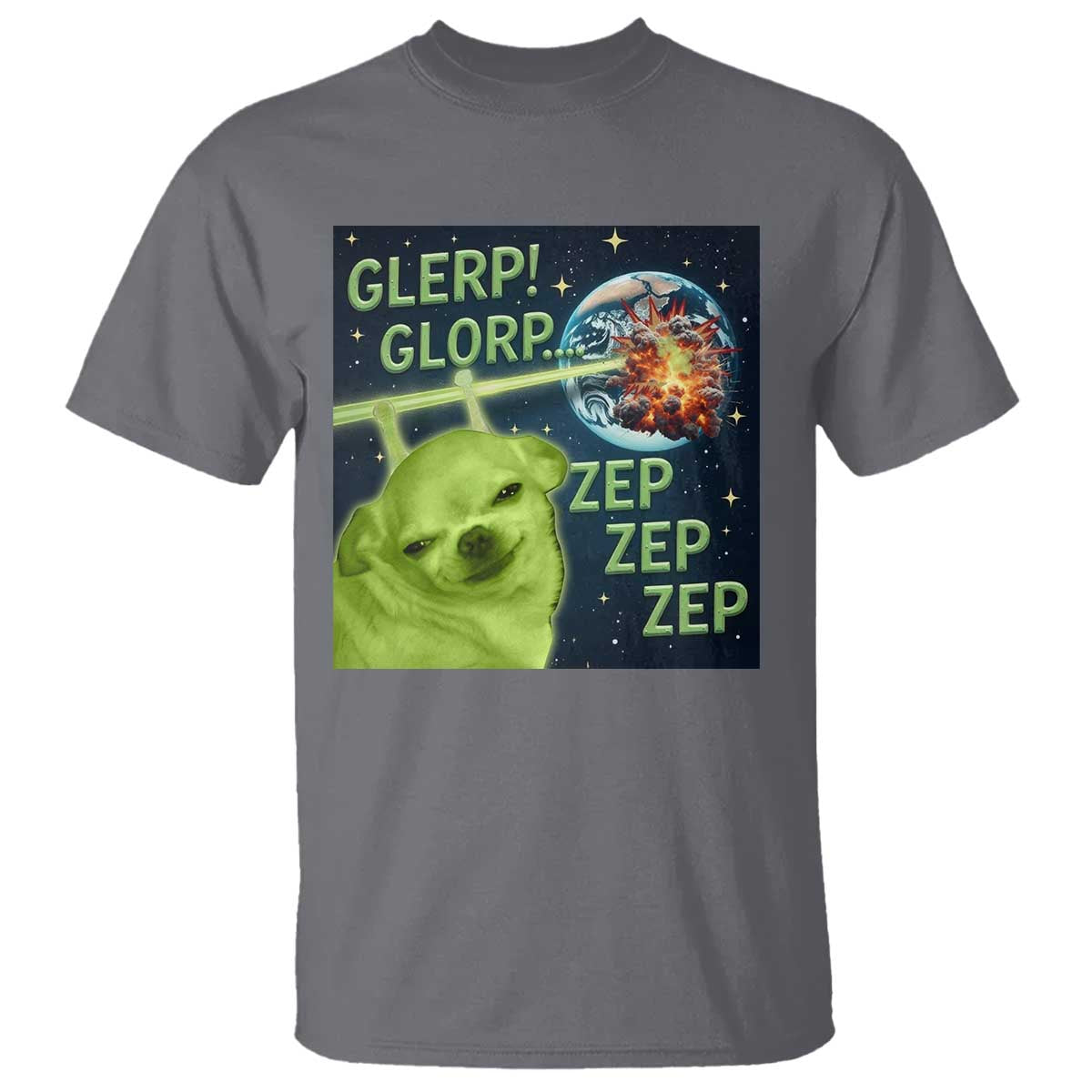 Funny Alien Dog Meme T Shirt Glorp Zep Sci-Fi Humor Chihuahua TS10 Charcoal Print Your Wear