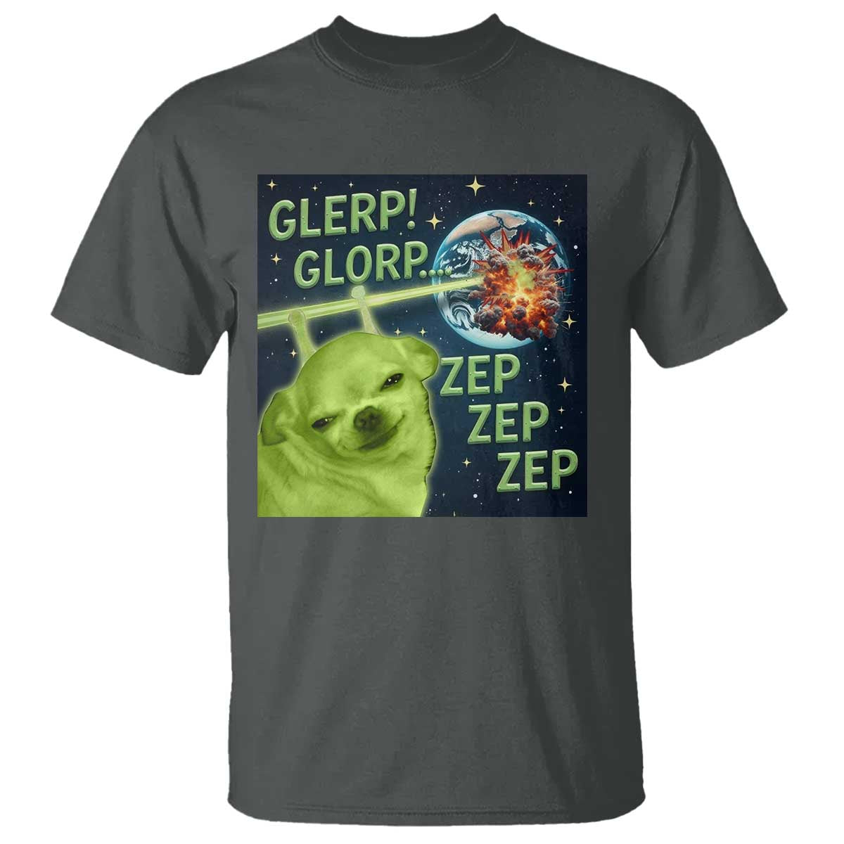 Funny Alien Dog Meme T Shirt Glorp Zep Sci-Fi Humor Chihuahua TS10 Dark Heather Print Your Wear