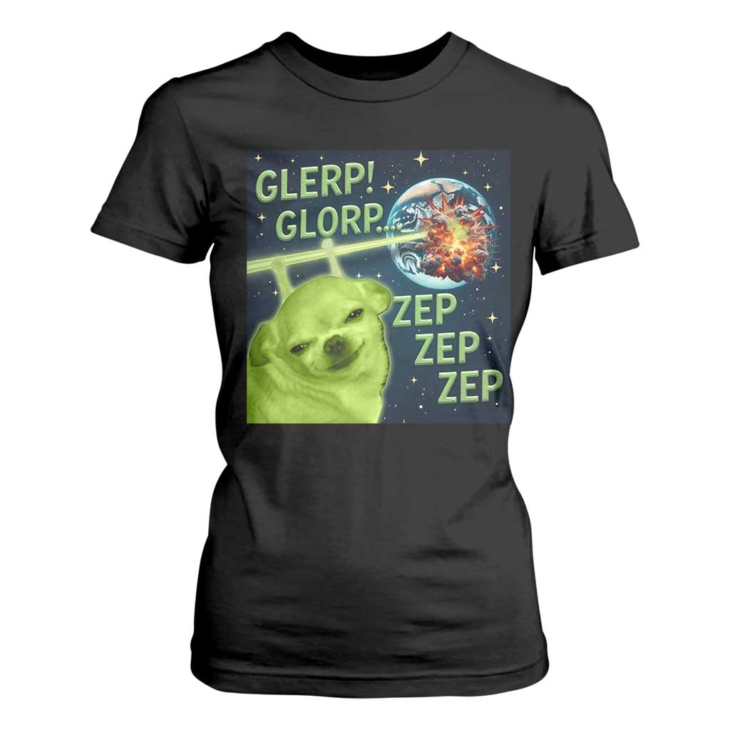 Funny Alien Dog Meme T Shirt For Women Glorp Zep Sci-Fi Humor Chihuahua TS10 Black Print Your Wear