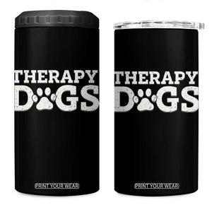 Therapy Dog 4 in 1 Can Cooler Tumbler Classic Retro Varsity Vintage Pet Partners TS10 One Size: 16 oz Black Print Your Wear